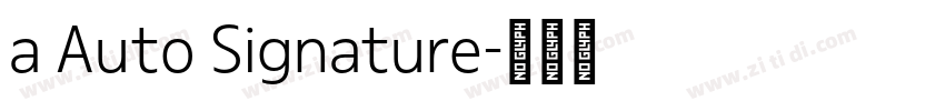 a Auto Signature字体转换